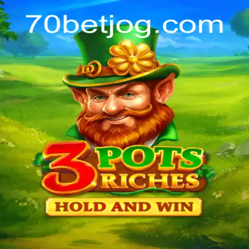 Descubra o Fascinante Jogo 3potsRiches: Uma Nova Experiência em 70bet.com