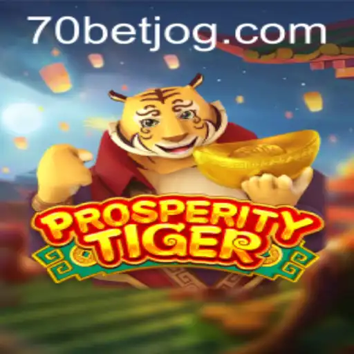 Explorando o Fascinante Jogo ProsperityTiger e Sua Conexão com 70bet.com